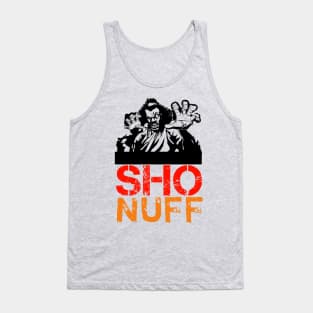 Sho nuff t-shirt Tank Top